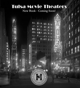 Tulsa Movie Theaters Book - Tulsa Historical Society & Museum